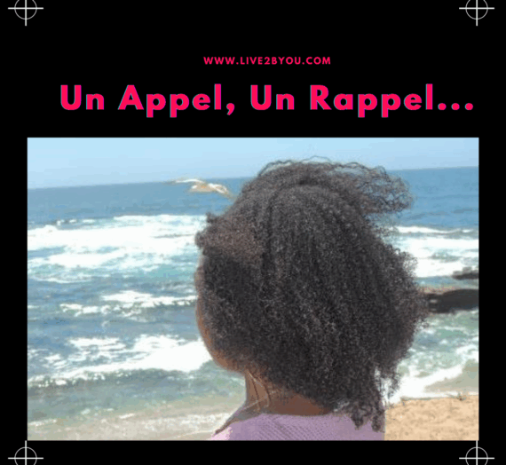 Un Appel, Un Rappel…